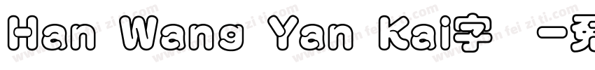 Han Wang Yan Kai字体字体转换
